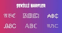Şekilli Harfler – Şekilli Sayılar
